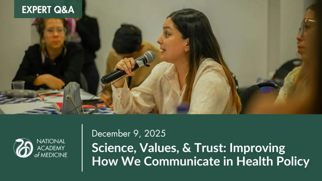 Science, Values, Trust: Improving How We Communicate in Health Policy
