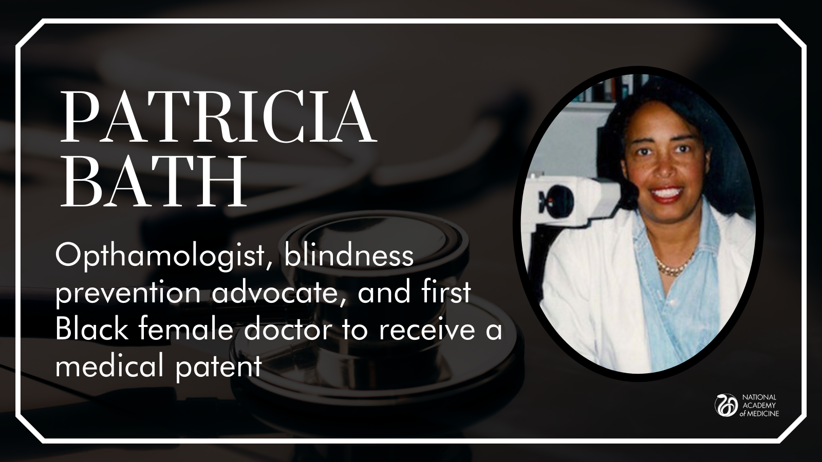 Patricia Bath National Academy of Medicine