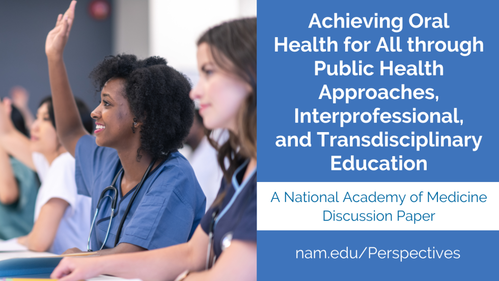 Achieving Oral Health for All through Public Health Approaches, Interprofessional, and