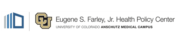 Eugene S. Farley Jr. Health Policy Center | University of Colorado Anschutz Medical Center